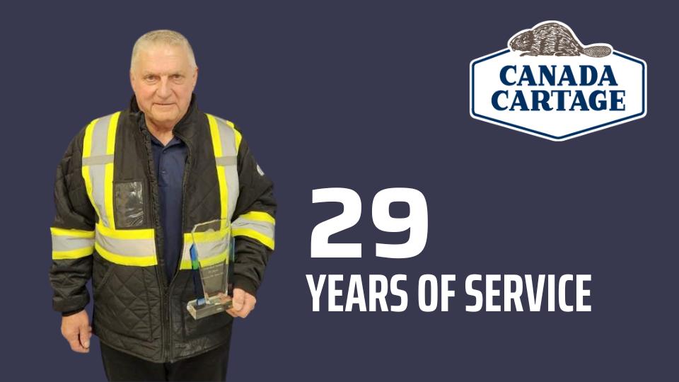 29 Years of Service- Canada Cartage