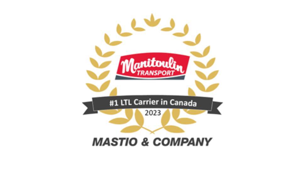 Manitoulin Transport Named #1 LTL Carrier in Canada for Quality in 2023 by Mastio & Company  